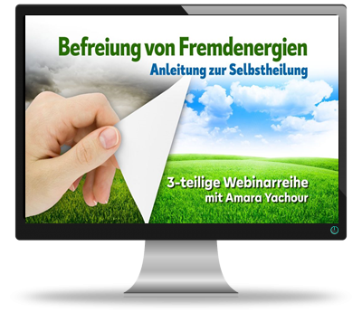 Webinaraufzeichnung Befreiung von Fremdenergien